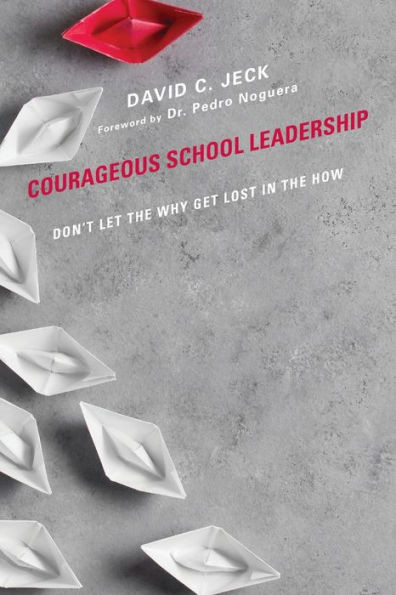 Courageous School Leadership