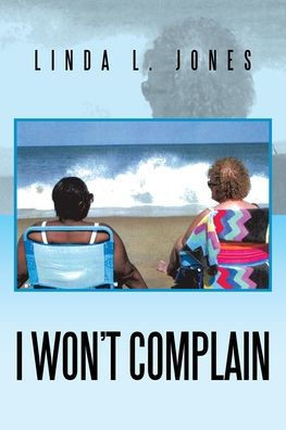 I Won'T Complain