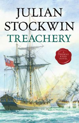 Treachery (Kydd Sea Adventures, 9) (Volume 9)