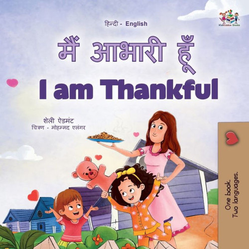 I Am Thankful (Hindi English Bilingual Children'S Book) (Hindi English Bilingual Collection) (Hindi Edition)