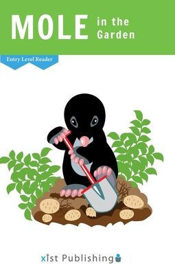 Mole In The Garden (Entry Level Readers)