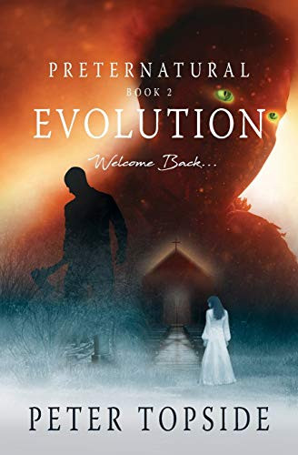 Preternatural Evolution: A Psychological Horror Book (Preternatural Trilogy)