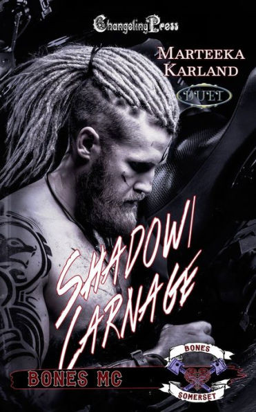 Shadow/Carnage Duet: A Bones Mc Romance