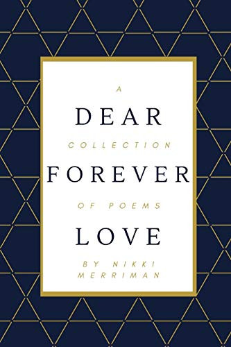 Dear Forever Love: A Collection of Poems