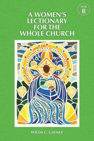 A Women'S Lectionary For The Whole Church Year B