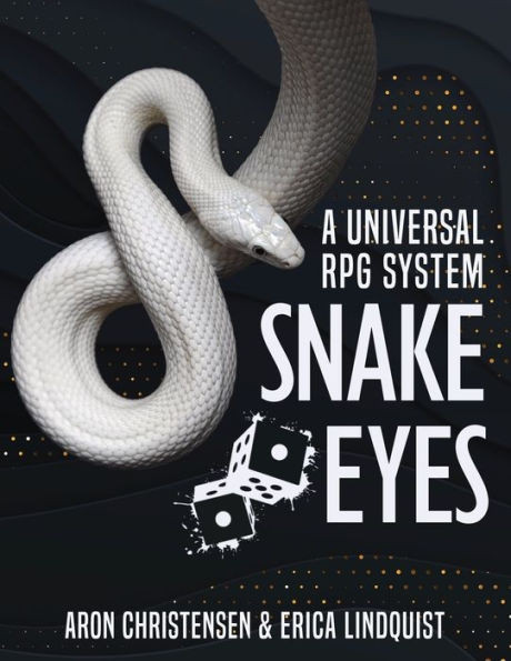 Snake Eyes: A Universal Rpg System