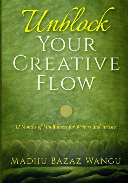 Unblock Your Creative Flow