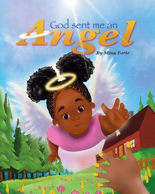God Sent Me An Angel