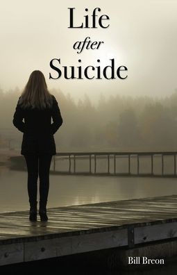 Life After Suicide