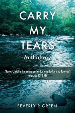 Carry My Tears