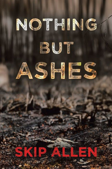 Nothing But Ashes