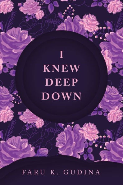 I Knew Deep Down