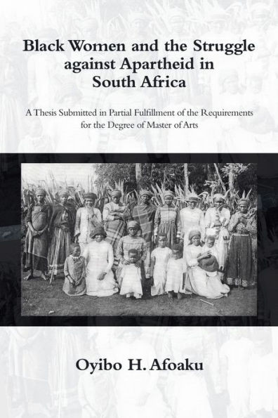 Black Women And The Struggle Against Apartheid In South Africa