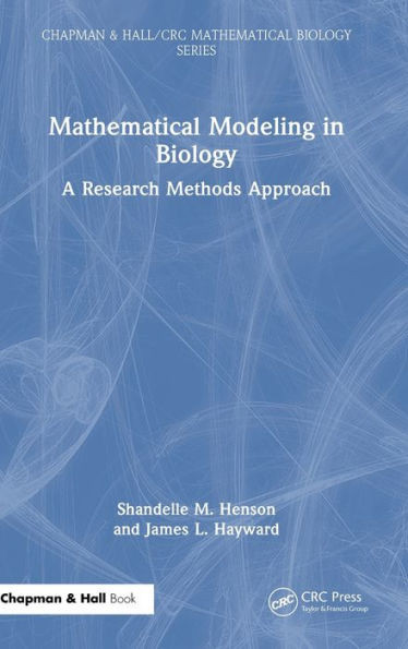 Mathematical Modeling In Biology (Chapman & Hall/Crc Mathematical Biology Series)
