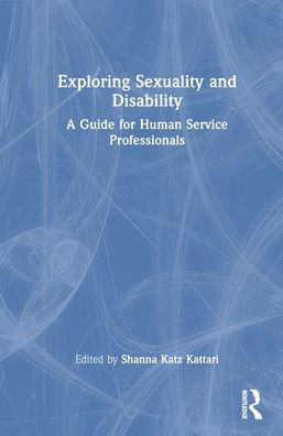 Exploring Sexuality And Disability