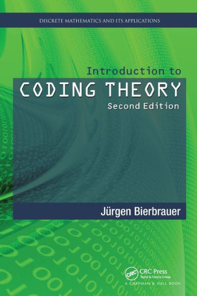 Introduction To Coding Theory (Discrete Mathematics And Its Applications)