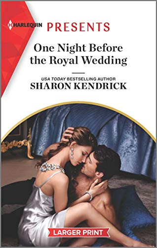 One Night Before the Royal Wedding (Harlequin Presents) - Mass Market Paperback - 9781335403438