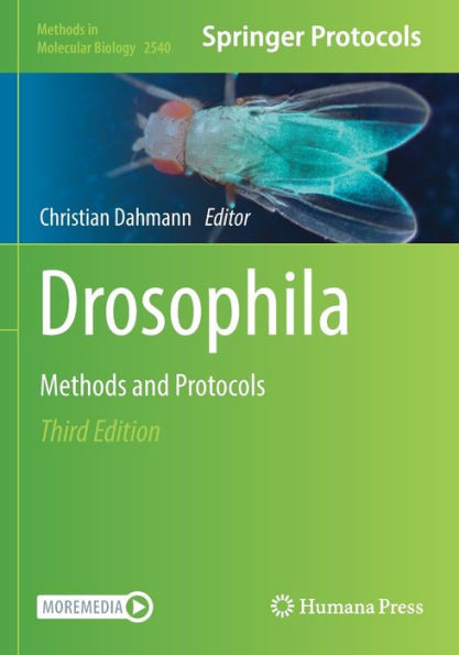 Drosophila: Methods And Protocols (Methods In Molecular Biology, 2540)