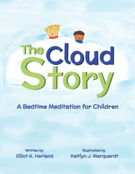 The Cloud Story: A Bedtime Meditation For Children