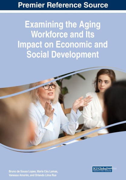 Examining The Aging Workforce And Its Impact On Economic And Social Development