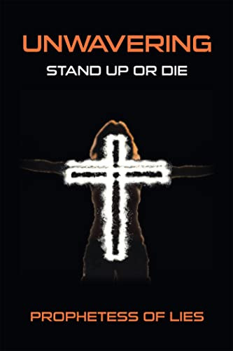 Unwavering: Stand Up Or Die