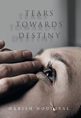 Tears Towards Destiny