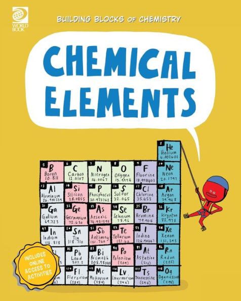 World Book - Building Blocks Of Chemistry - Chemical Elements