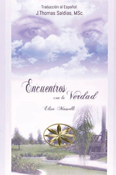 Encuentros Con La Verdad (Spanish Edition)