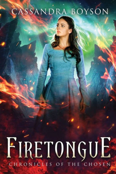 Firetongue (Chronicles Of The Chosen)