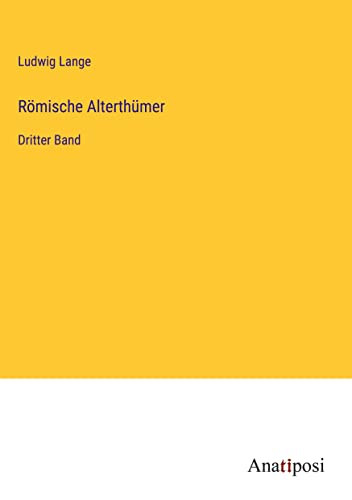 Römische Alterthümer: Dritter Band (German Edition)