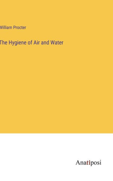 The Hygiene Of Air And Water