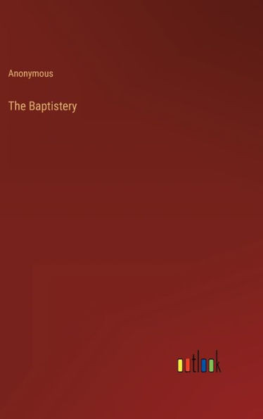 The Baptistery