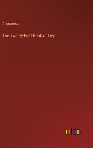 The Twenty-First Book Of Livy