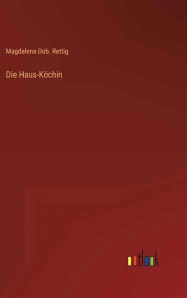 Die Haus-Köchin (German Edition)