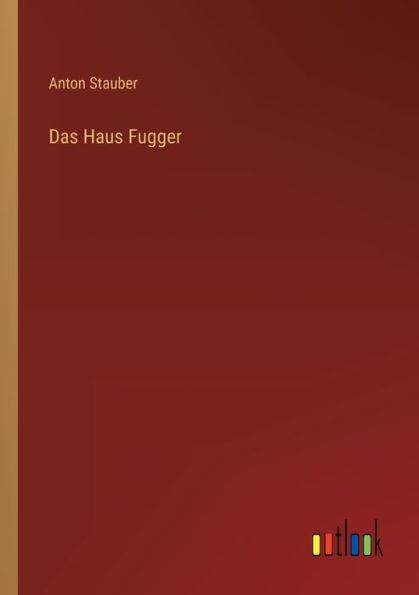 Das Haus Fugger (German Edition)