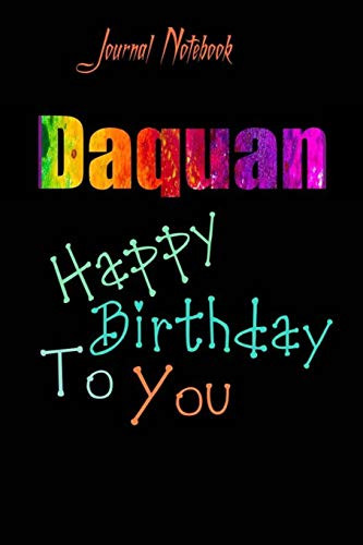 Daquan: Happy Birthday To you Sheet 9x6 Inches 120 Pages with bleed - A Great Happy birthday Gift