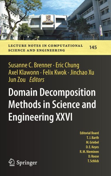 Domain Decomposition Methods In Science And Engineering Xxvi (Lecture Notes In Computational Science And Engineering, 145)