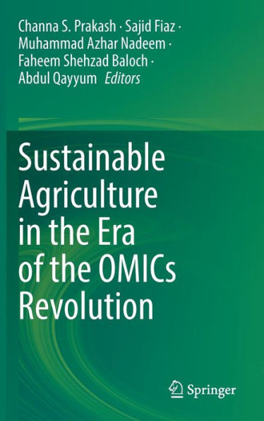 Sustainable Agriculture In The Era Of The Omics Revolution