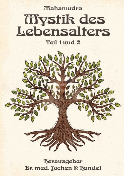 Mystik Des Lebensalters (German Edition)