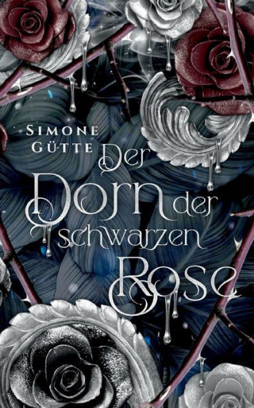 Der Dorn Der Schwarzen Rose (German Edition)