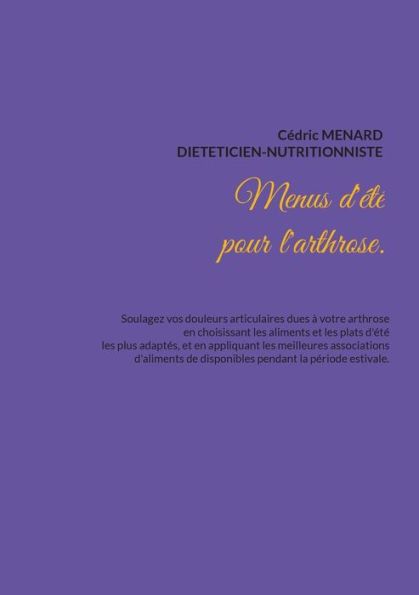 Menus D'Été Pour L'Arthrose. (French Edition)