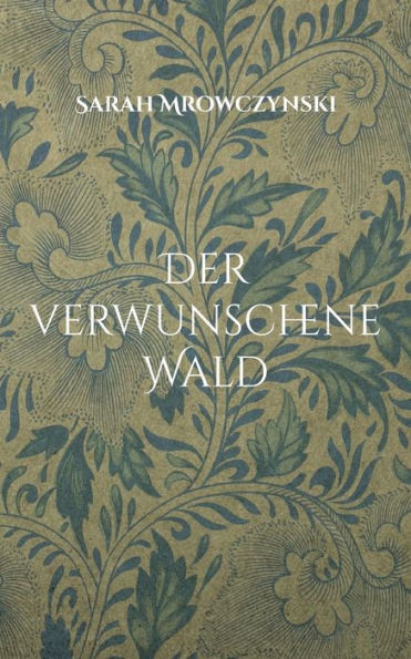 Der Verwunschene Wald (German Edition)