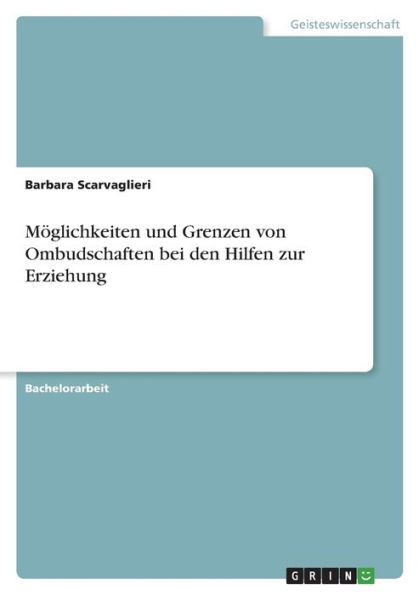 Möglichkeiten Und Grenzen Von Ombudschaften Bei Den Hilfen Zur Erziehung (German Edition)