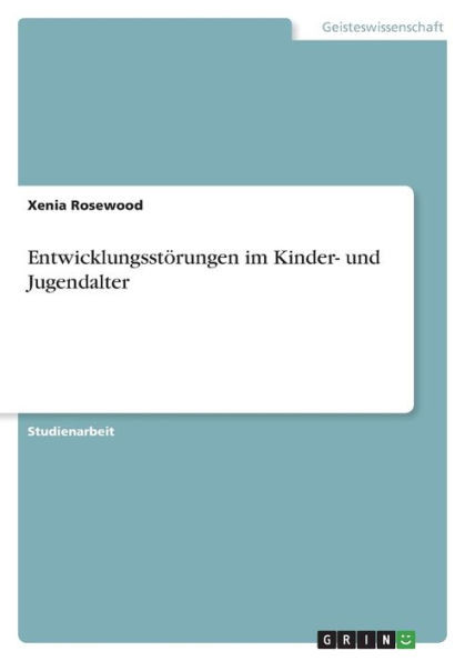 Entwicklungsstörungen Im Kinder- Und Jugendalter (German Edition)