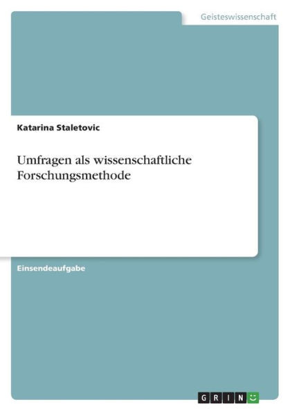 Umfragen Als Wissenschaftliche Forschungsmethode (German Edition)
