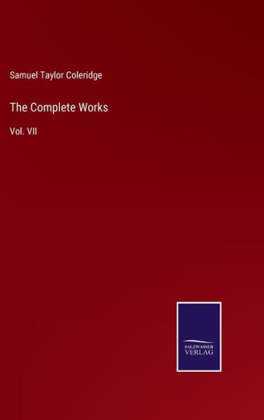 The Complete Works: Vol. Vii