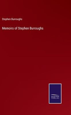 Memoirs Of Stephen Burroughs