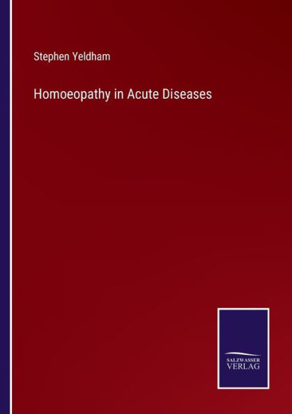 Homoeopathy In Acute Diseases