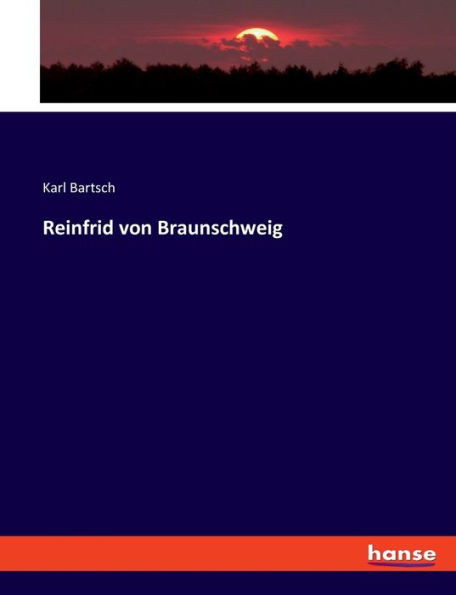 Reinfrid Von Braunschweig (German Edition)
