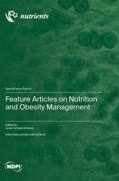 Feature Articles On Nutrition And Obesity Management